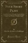 Charles Frederic Nirdlinger - Four Short Plays