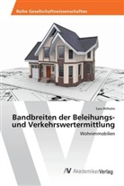 Sara Wilhelm - Bandbreiten der Beleihungs- und Verkehrswertermittlung