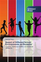 Aanchal Rana - Impact of Different School Environments on Students'