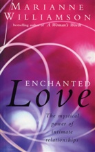 Marianne Williamson - Enchanted Love. Verzauberte Liebe, engl. Ausgabe