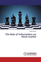 Khalid Mustafa - The Role of Information on Stock market
