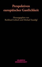 Philipp Stoellger, Liebsc Burkhard, Liebsch Burkhard, Burkhard Liebsch, Staudigl, Staudigl... - Perspektiven europäischer Gastlichkeit