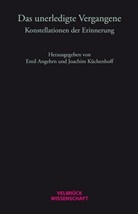 Emi Angehrn, Emil Angehrn, Küchenhoff, Küchenhoff, Joachim Küchenhoff - Das unerledigte Vergangene