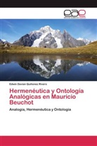Edwin Davian Quiñonez Rivero - Hermenéutica y Ontología Analógicas en Mauricio Beuchot