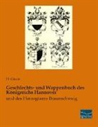 Grote, H Grote, H. Grote, K. H. Grote - Geschlechts- und Wappenbuch des Königreichs Hannover
