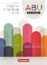 Hugo Eugster, Dario Kurth, Dario M. Kurth, Raphael Rutz, Daniel Schläfer, Daniel Schläpfer... - ABU-Kompakt, verstehen - entscheiden - handeln, Schweiz - Ausgabe 2016, Grundlagenbuch (Neubearbeitung)
