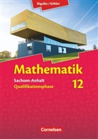 Anton Bigalke, Anto Bigalke, Anton Bigalke, Thoma Brill, Thomas Brill, Wolfram Eid... - Mathematik, Sekundarstufe II, Ausgabe Sachsen-Anhalt, Neubearbeitung 2014: Bigalke/Köhler: Mathematik - Sachsen-Anhalt - 12. Schuljahr