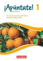 Joachim Balser, Joachim Balser - ¡Apúntate! Ausgabe 2016 - 1: ¡Apúntate! - Spanisch als 2. Fremdsprache - Ausgabe 2016 - Band 1