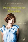 Almudena Grandes - De drie bruiloften van Manolita