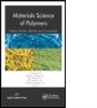Eduardo A. Castro, A. K. Haghi, Andrew G. Mercader, P. M. Sivakumar, Sabu Thomas - Materials Science of Polymers
