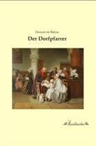 Honoré de Balzac - Der Dorfpfarrer