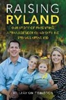 Hillary Whittington, Whittington Hillary - Raising Ryland