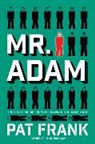 Pat Frank - Mr. Adam