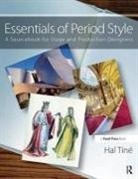 Production Instructor, Hal Tinae, Hal Tine, Hal (Scenic Designer Tine, Hal (Scenic Designer; Instructor Tine, Tine Hal - Essentials of Period Style