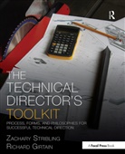 Richard Girtain, Girtain Richard, Zachary Stribling, Zachary (Lecturer and Faculty Technical Stribling, Zachary (Lecturer and Faculty Technical Director Stribling, Zachary (University of Kentucky Stribling... - Technical Director''s Toolkit