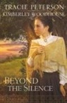 Tracie Peterson, Tracie/ Woodhouse Peterson, Kimberley Woodhouse - Beyond the Silence
