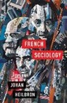 Johan Heilbron - French Sociology