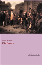 Honoré de Balzac - Die Bauern