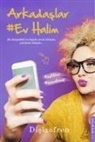 Tugba Sariünal - Arkadaslar #Ev Halim