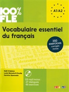 G Crepieux, G. Crépieux, Gaë Crépieux, Gaël Crépieux, Crepieux-g, L. Mensdorff-Pouilly... - 100% FLE: Vocabulaire essentiel du français : A1-A2