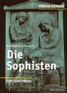 Bernhard H Taureck, Bernhard H. F. Taureck - Die Sophisten