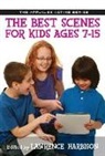 Lawrence Harbison, Lawrence Harbison - The Best Scenes for Kids, Ages 7-15
