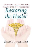 William Dorman - Healing for Healers