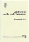 Ernst Dassmann, Theodor Klauser, Klaus Thraede - Jahrbuch für Antike und Christentum