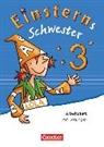 Annette Schumpp, Katrin Baudendistel, Daniela Dreier-Kuzuhara, Daniela Dreier-Kuzuhara, Wiebke Gerstenmaier, Sonja Grimm... - Einsterns Schwester, Sprache und Lesen, Neubearbeitung (2015): 3. Schuljahr, Lösungen zum Arbeitsheft
