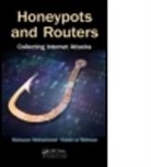 Mohssen Mohammed, Mohssen (Al-Imam Muhammad Ibn Saud Unive Mohammed, Mohssen (Al-Imam Muhammad Ibn Saud University Mohammed, Mohssen Rehman Mohammed, Mohammed Mohssen, Habib-ur Rehman... - Honeypots and Routers
