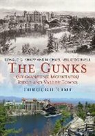 Ronald G Knapp, Ronald G. Knapp, Michael Neil O'Donnell - The Gunks (Shawangunk Mountains) Ridge and Valley Towns Through Time