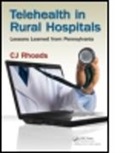 C. J. Rhoads, Christine J. Rhoads, Cj Rhoads, Cj (Hpl Consortium Rhoads - Telehealth in Rural Hospitals