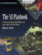 Chris A. Ortiz, Chris A. (Kaizen Assembly Ortiz, Ortiz Chris A. - 5s Playbook