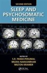 Milton Kramer, Meera Narasimhan, S. R. Narasimhan Pandi-Perumal, S.R. Pandi-Perumal, S.r. (President and Ceo Pandi-Perumal, S.r. Narasimhan Pandi-Perumal... - Sleep and Psychosomatic Medicine