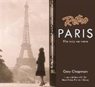 Gary Chapman, Lucinda Gosling - Retro Paris