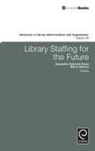 Samantha Hines, Samantha Hines, Samantha Schmehl Hines, Samantha Schmehl Hines, Marcy Simons - Library Staffing for the Future