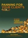 Gina Campbell - Panning for Your Client's Gold