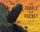 Meredith Hooper, Chris Coady - The Pebble in My Pocket