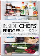 Adria Moore, Adrian Moore, Carrie Solomon, Carrie Solomon - Inside Chefs' Fridges, Europe