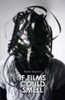 Roddy Bogawa, Roddy (CON) Bogawa, Roddy Bogawa - If Films Could Smell