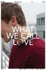 Not Available (NA), Christine Macel, Rachael Thomas - What We Call Love
