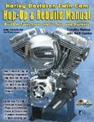 Tim Remus, Timothy Remus - Harley-davidson Twin Cam, Hop-up & Rebuild Manual
