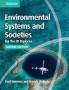Paul Guinness, Paul Walpole Guinness, Guinness Paul, Brenda Walpole, Walpole Brenda - Environmental Systems and Societies for the IB Diploma Coursebook