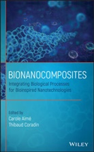 C Aime, Carole Coradin Aime, Carole Aimé, Thibaud Coradin, Thibaud Aime Coradin, Carole Aim?... - Bionanocomposites