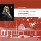 Karl-Heinz Jügelt - Johan Jakob von Döbeln - ein schwedischer Adliger aus Rostock - und die Begründung der Bibliotheca Döbeliana Lundensis 1718