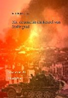 Ernst-Ulrich Hahmann - Mit neunzehn im Kessel von Stalingrad