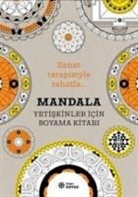 Sophie Leblanc - Mandala - Yetiskinler Icin Boyama Kitabi