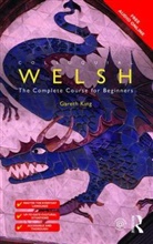 Gareth King, Gareth (Teacher of Welsh At All Levels in Wa King, Gareth (Teacher of Welsh at all levels in Wales for twelve years King - Colloquial Welsh