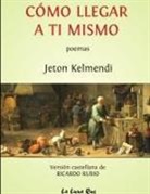 Jeton Kelmendi - CÓMO LLEGAR A TI MISMO