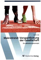 Larissa Lipp - Makrotrend: Versportlichung der Gesellschaft
